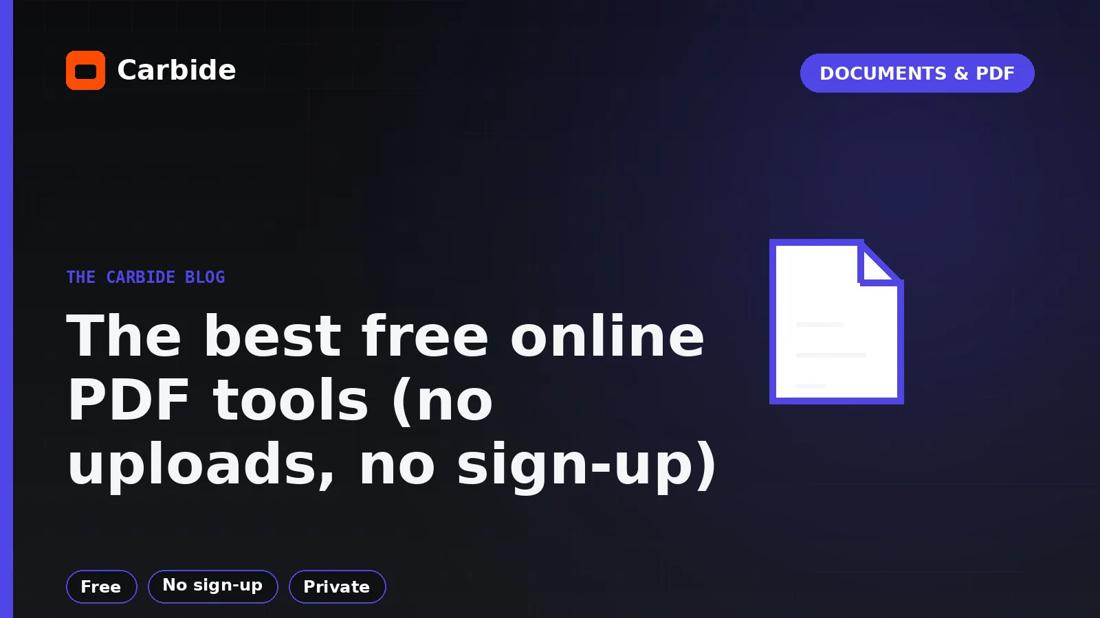 The best free online PDF tools (no uploads, no sign-up) — Carbide blog illustration, Documents & PDF