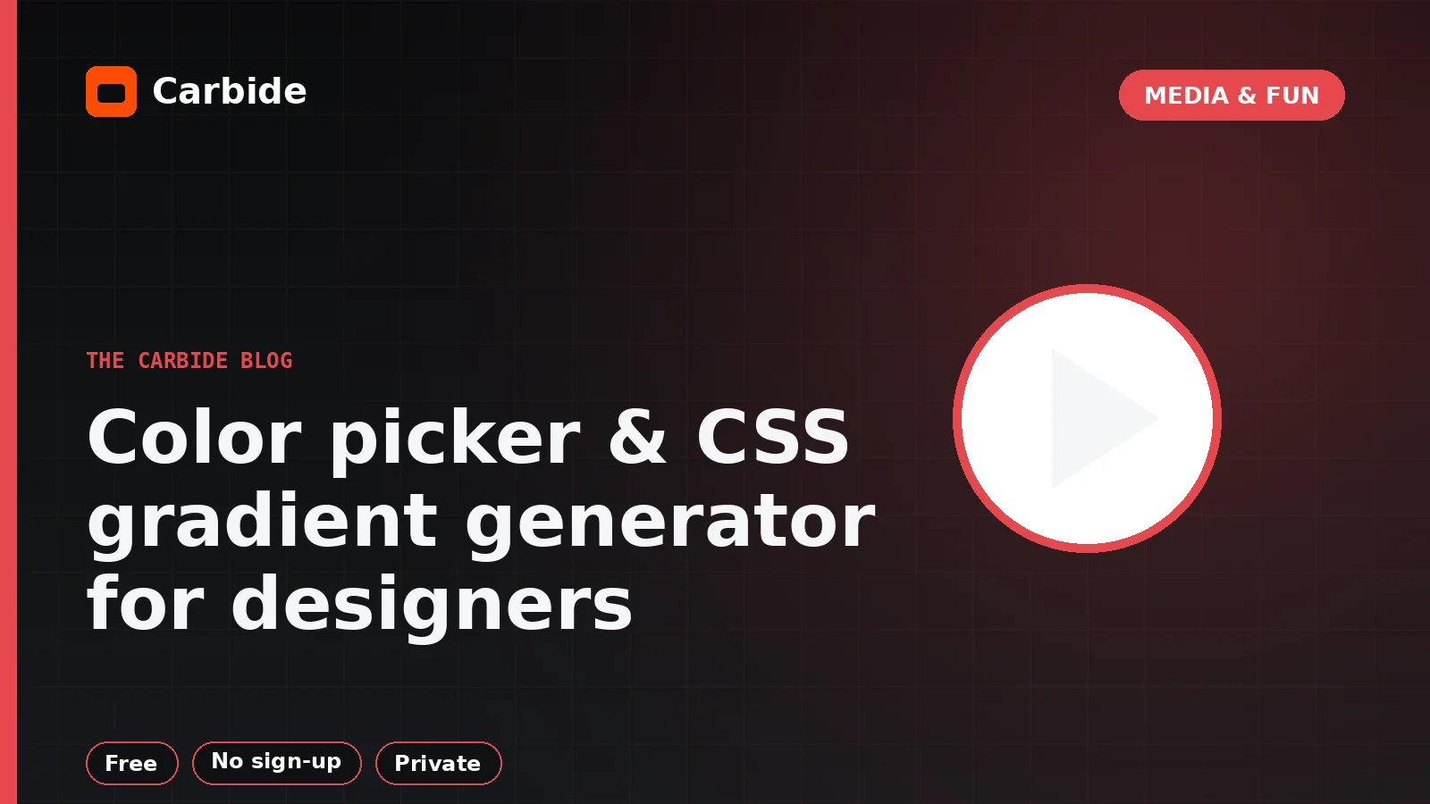Color picker & CSS gradient generator for designers — Carbide blog illustration, Media & Fun