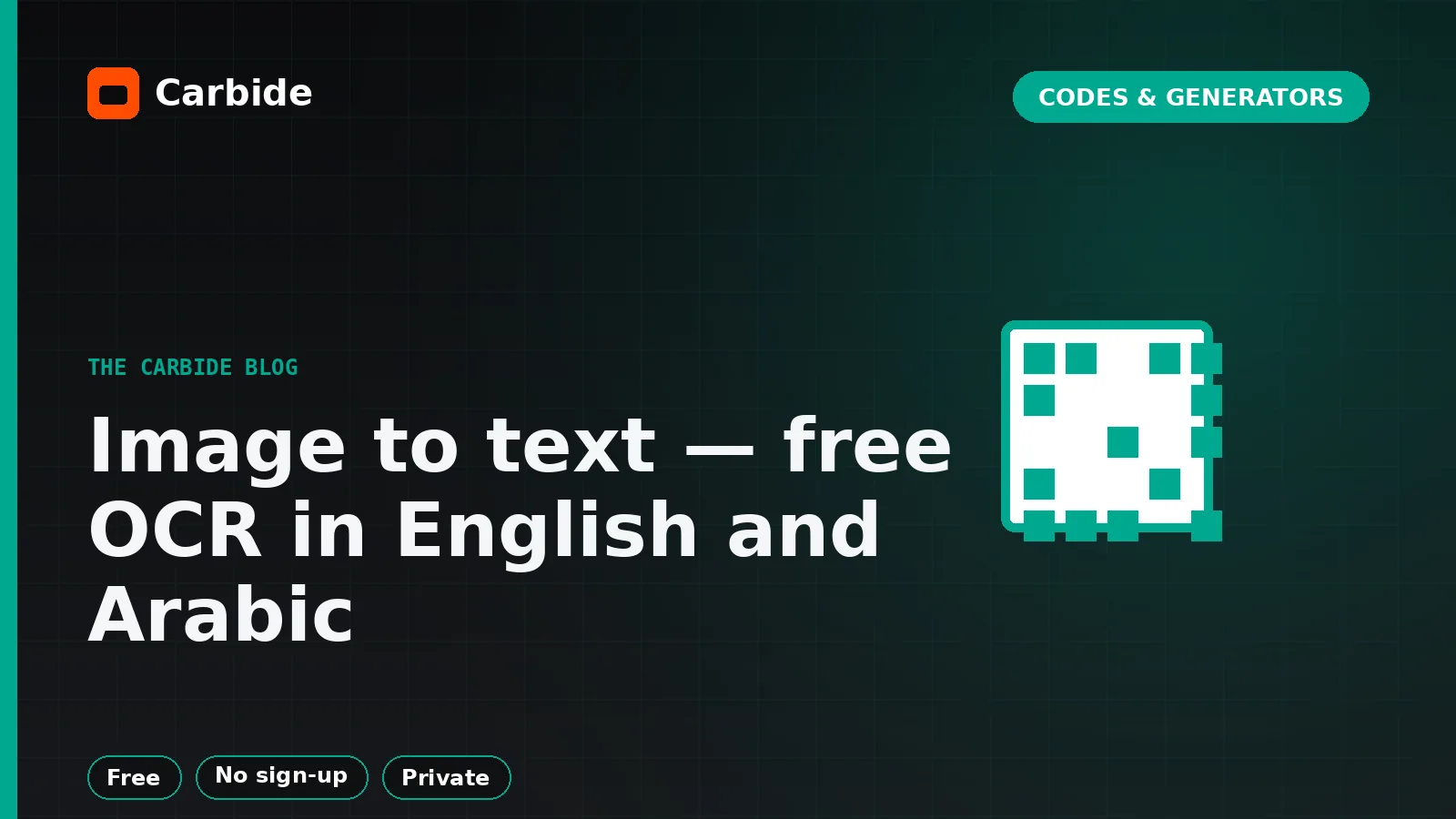 تحويل الصورة الى نص — OCR مجاني بالعربي والانجليزي — صورة توضيحية من مدوّنة Carbide، الأكواد والمولّدات