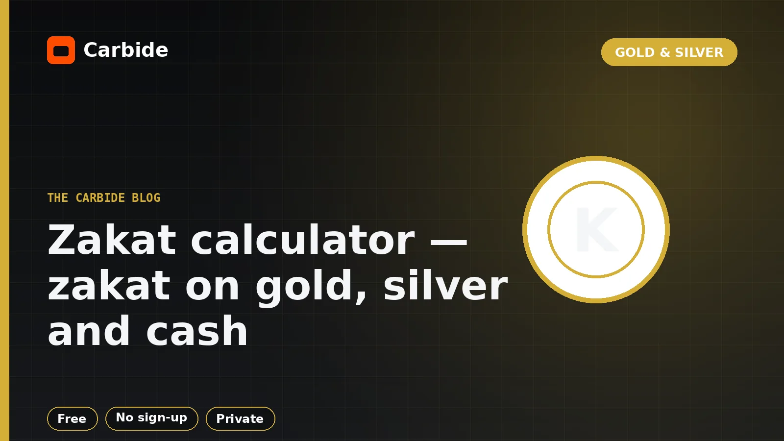Zakat calculator — zakat on gold, silver and cash — Carbide blog illustration, Gold & Silver